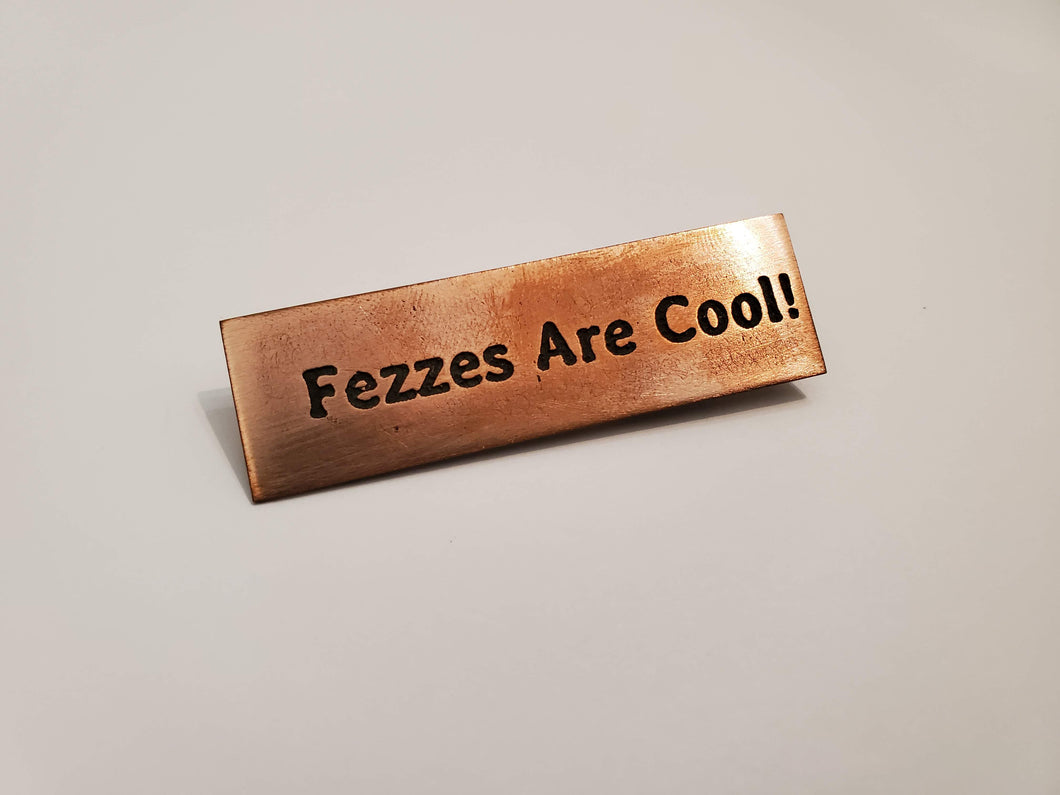 Fezzes Are Cool! - Pin