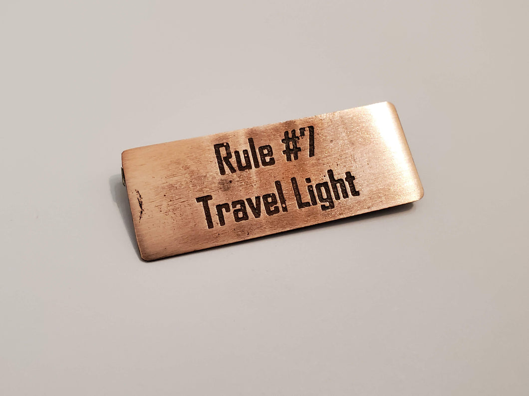 Rule #7: Travel Light - Pin