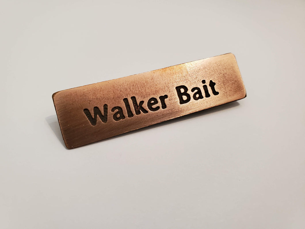 Walker Bait - Pin