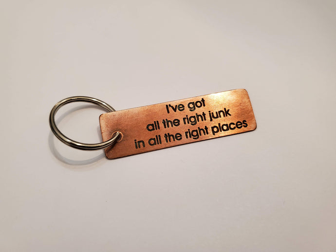 I've got all the right junk in all the right places - Key Chain