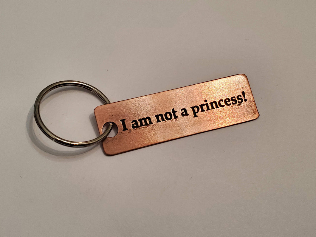 I am not a princess! - Key Chain