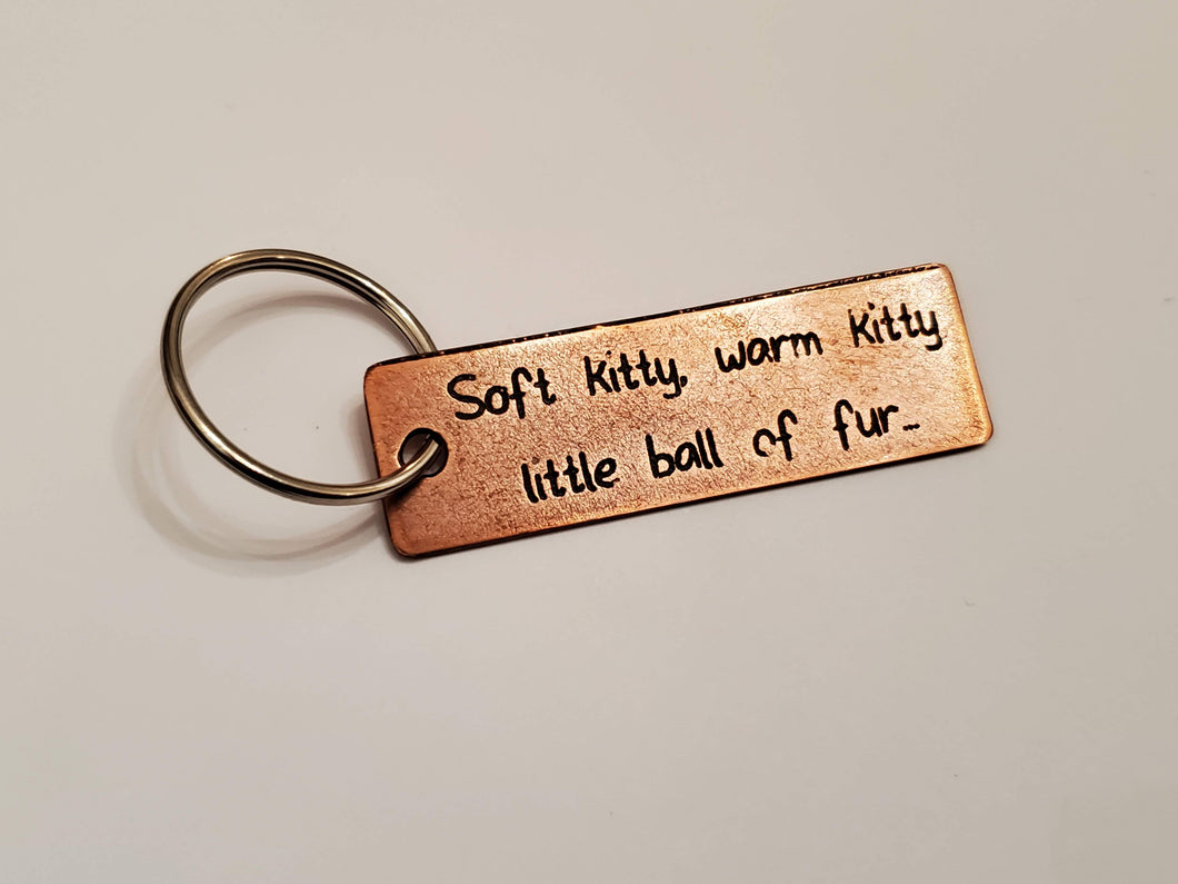 Soft kitty, warm kitty, little ball of fur... - Key Chain
